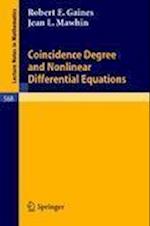 Coincidence Degree and Nonlinear Differential Equations