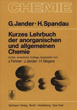 Kurzes Lehrbuch der Anorganischen und Allgemeinen Chemie