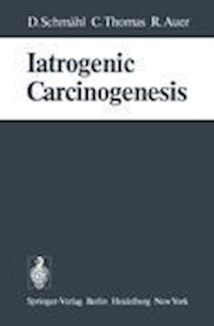 Iatrogenic Carcinogenesis