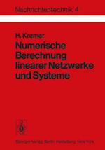 Numerische Berechnung linearer Netzwerke und Systeme