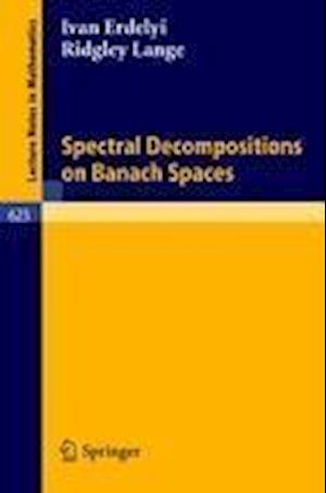 Spectral Decompositions on Banach Spaces