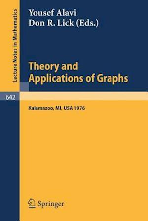 Theory and Applications of Graphs