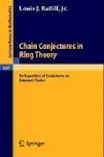 Chain Conjectures in Ring Theory