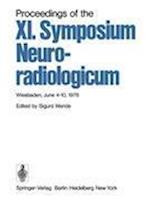 Proceedings of the XI. Symposium Neuroradiologicum