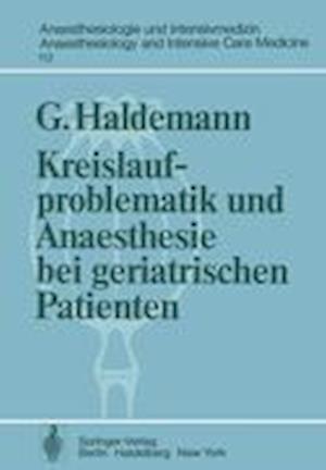 Kreislaufproblematik und Anaesthesie bei geriatrischen Patienten