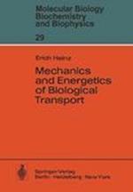 Mechanics and Energetics of Biological Transport
