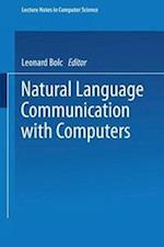 Natural Language Communication with Computers