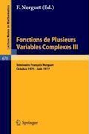 Fonctions de Plusieurs Variables Complexes III