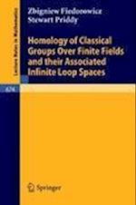 Homology of Classical Groups Over Finite Fields and Their Associated Infinite Loop Spaces