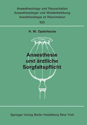 Anaesthesie und ärztliche Sorgfaltspflicht