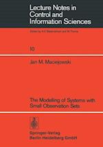 The Modelling of Systems with Small Observation Sets