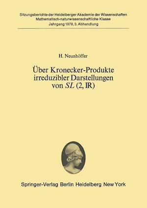 Uber Kronecker-Produkte Irreduzibler Darstellungen von SL (2, IR)