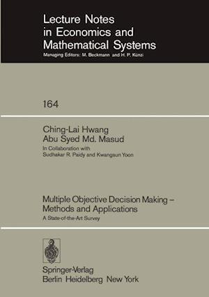 Multiple Objective Decision Making — Methods and Applications