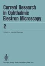 Current Research in Ophthalmic Electron Microscopy