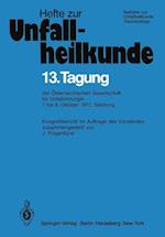 13. Tagung der Osterreichischen Gesellschaft fur Unfallchirurgie