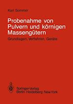 Probenahme von Pulvern und körnigen Massengütern