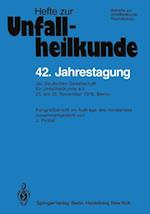 42. Jahrestagung Der Deutschen Gesellschaft Fur Unfallheilkunde E.V.