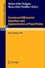 Functional Differential Equations and Approximation of Fixed Points