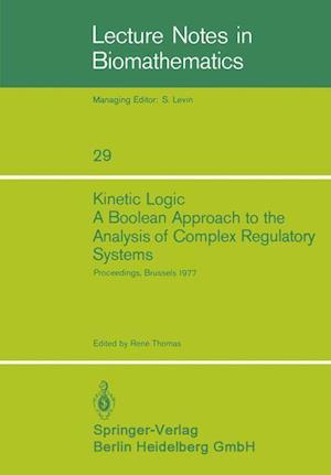 Kinetic Logic: A Boolean Approach to the Analysis of Complex Regulatory Systems