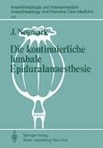 Die kontinuierliche lumbale Epiduralanaesthesie