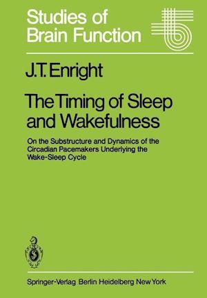 The Timing of Sleep and Wakefulness
