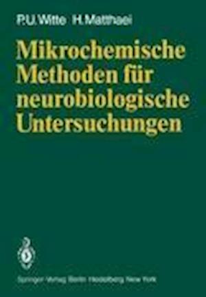 Mikrochemische Methoden für neurobiologische Untersuchungen