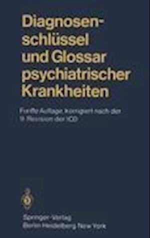 Diagnosenschlüssel und Glossar psychiatrischer Krankheiten