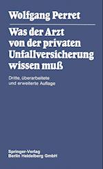 Was Der Arzt Von Der Privaten Unfallversicherung Wissen Muß