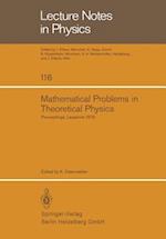 Mathematical Problems in Theoretical Physics