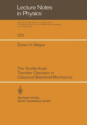 The Ruelle-Araki Transfer Operator in Classical Statistical Mechanics