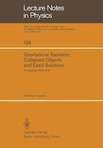 Gravitational Radiation, Collapsed Objects and Exact Solutions
