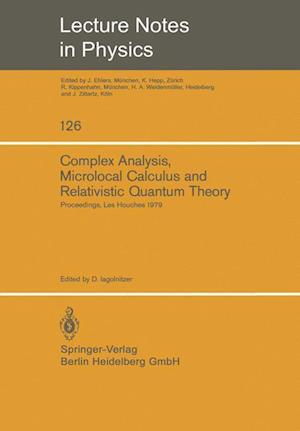 Complex Analysis, Microlocal Calculus and Relativistic Quantum Theory