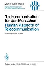 Telekommunikation für den Menschen / Human Aspects of Telecommunication