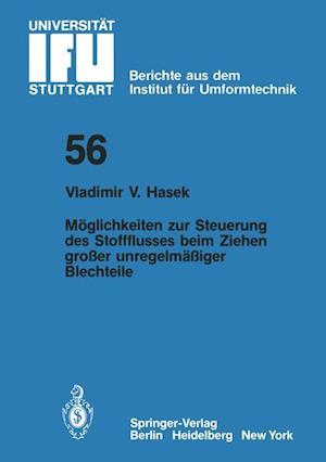 Möglichkeiten Zur Steuerung Des Stoffflusses Beim Ziehen Großer Unregelmäßiger Blechteile