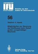 Möglichkeiten Zur Steuerung Des Stoffflusses Beim Ziehen Großer Unregelmäßiger Blechteile