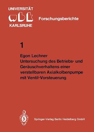 Untersuchung des Betriebs- und Geräuschverhaltens einer verstellbaren Axialkolbenpumpe mit Ventil-Vorsteuerung