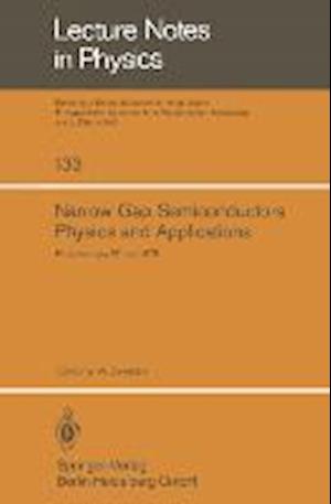 Narrow Gap Semiconductors Physics and Applications