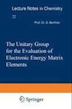 The Unitary Group for the Evaluation of Electronic Energy Matrix Elements