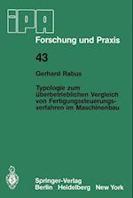 Typologie zum überbetrieblichen Vergleich von Fertigungssteuerungsverfahren im Maschinenbau