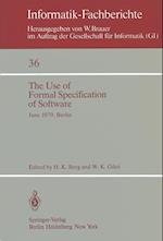 The Use of Formal Specification of Software