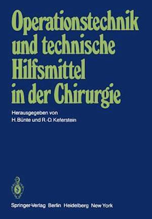 Operationstechnik und technische Hilfsmittel in der Chirurgie