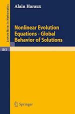 Nonlinear Evolution Equations - Global Behavior of Solutions