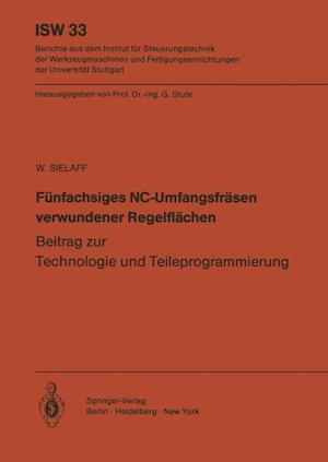 Fünfachsiges NC-Umfangsfräsen verwundener Regelflächen