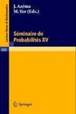 Séminaire de Probabilités XV. 1979/80