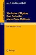 Séminaire d'Algèbre Paul Dubreil Et Marie-Paule Malliavin