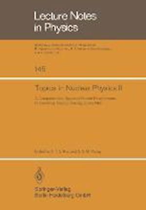 Topics in Nuclear Physics II