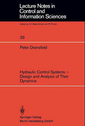 Hydraulic Control Systems — Design and Analysis of Their Dynamics