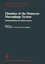 Disorders of the Monocyte Macrophage System