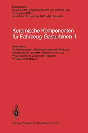 Keramische Komponenten für Fahrzeug-Gasturbinen II