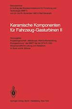 Keramische Komponenten für Fahrzeug-Gasturbinen II